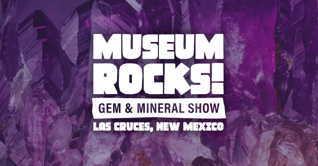 Text reads "Museum Rocks! Gem & Mineral Show Las Cruces, New Mexico" on a purple amethyst background 